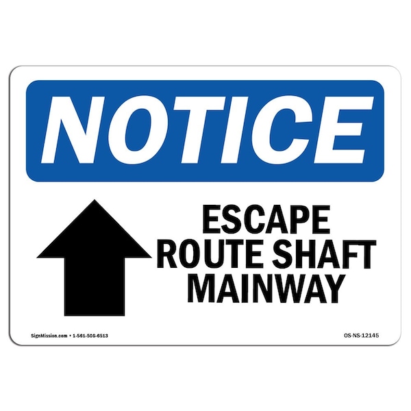 Signmission OSHA Notice, 5" Height, Escape Route Shaft Manway Up Arrow Sign With Symbol, 7" X 5", Landscape OS-NS-D-57-L-12145 - main